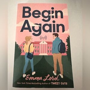Begin Again by Emma Lord